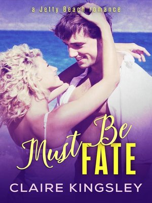 cover image of Must Be Fate
